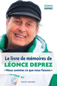 Title: Le livre de mémoires de Léonce Deprez: 