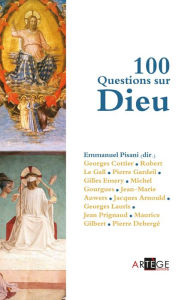 Title: 100 questions sur Dieu, Author: Père Emmanuel Pisani