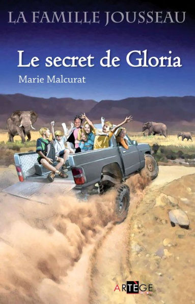 La famille Jousseau. Le secret de Gloria