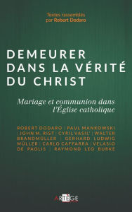Title: Demeurer dans la vérité du Christ, Author: Artège Editions