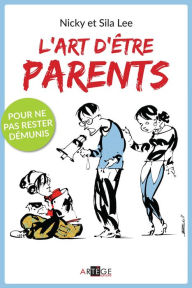 Title: L'art d 'être parents, Author: Sila Lee