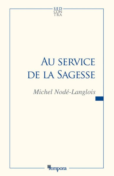 Au service de la sagesse