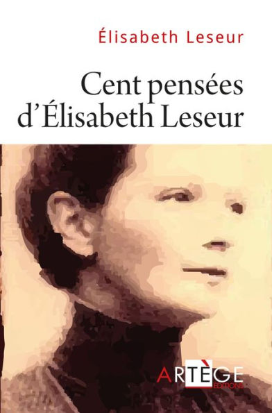 Cent pensées d'Élisabeth Leseur