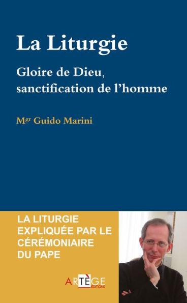 La liturgie: Gloire de Dieu et salut du monde