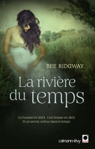Title: La Rivière du temps, Author: Bee Ridgway