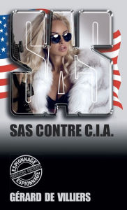 Title: SAS 2 contre CIA, Author: Gérard de Villiers