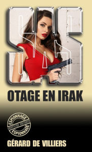 Title: SAS 157 Otage en Irak, Author: Gérard de Villiers