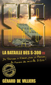 Title: SAS 178 La bataille des S-300 T1, Author: Gérard de Villiers