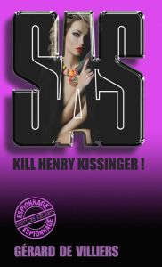 Title: SAS 34 Kill Henry Kissinger, Author: Gérard de Villiers