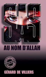 Title: SAS 111 Au nom d'Allah, Author: Gérard de Villiers