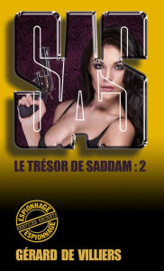 Title: SAS 164 Le trésor de Saddam T2, Author: Gérard de Villiers