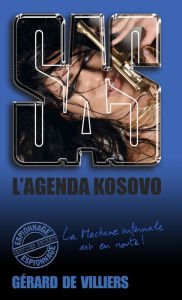 Title: SAS 171 L'agenda Kosovo, Author: Gérard de Villiers