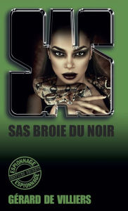 Title: SAS 7 SAS Broie du noir, Author: Gérard de Villiers