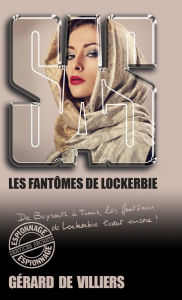 Title: SAS 197 Les fantômes de Lockerbie, Author: Gérard de Villiers