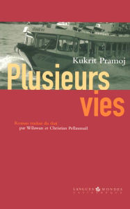 Title: Plusieurs vies: Roman, Author: Kukrit Pramoj