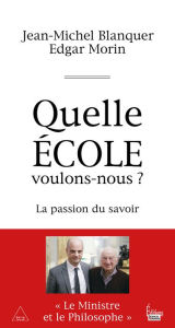 Title: Quelle école voulons-nous ?, Author: Jean-Michel Blanquer