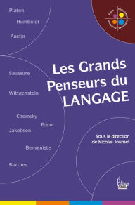 Title: Les Grands Penseurs du langage, Author: Nicolas Journet