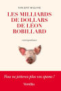 Les Milliards de dollars de Léon Robillard