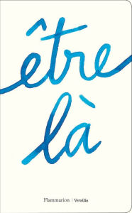 Title: Etre là, Author: Collectif