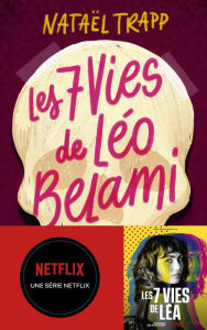 Title: Les 7 vies de Léo Belami, Author: Nataël Trapp