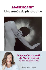 Title: Une année de philosophie, Author: Marie Robert