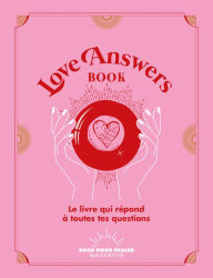 Title: Love Answers Book, Author: Collectif