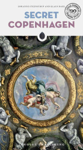 Title: Secret Copenhagen, Author: Johanne Steenstrup Jonglez Publishing