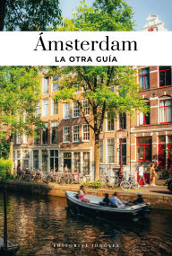 Title: Amsterdam - La otra guía, Author: Benoît Zante