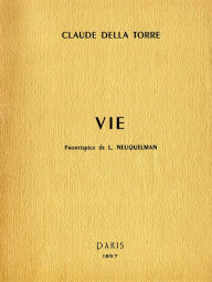 Title: Vie, Author: Claude Della Torre