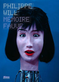 Title: Mémoire Fauve, Author: Philippe Will