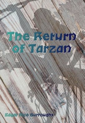 The Return of Tarzan (Illustrated)