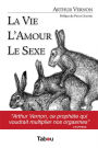 La Vie, l'Amour, le Sexe