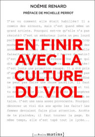 Title: En finir avec la culture du viol, Author: Noémie Renard