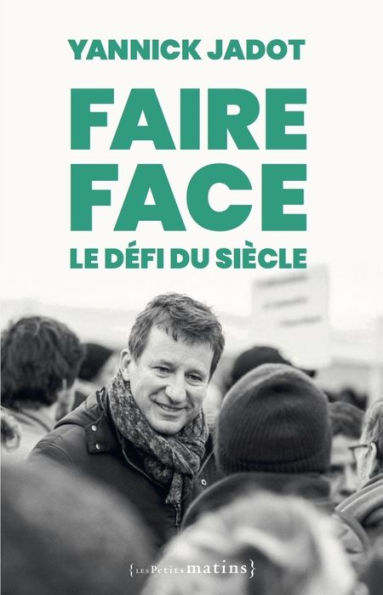 Faire face : le défi du siècle