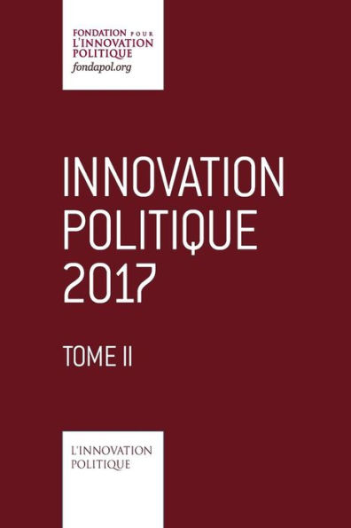 Innovation politique 2017 - Tome 2