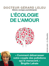 Title: L'Ecologie de l'amour, Author: Gérard Leleu