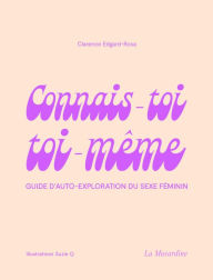 Title: Connais-toi toi-même, Author: Clarence Edgard-Rosa