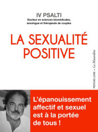 Title: La Sexualité positive, Author: Iv Psalti