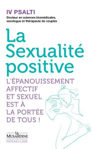 Title: La Sexualité positive, Author: Iv Psalti