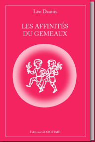 Title: Les affinités du Gémeaux, Author: Leo Daunis