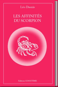 Title: Les affinités du Scorpion, Author: Leo Daunis