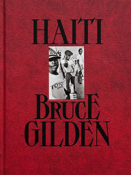 Bruce Gilden: Haiti