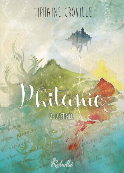 Phitanie, Tome 3: Destinée