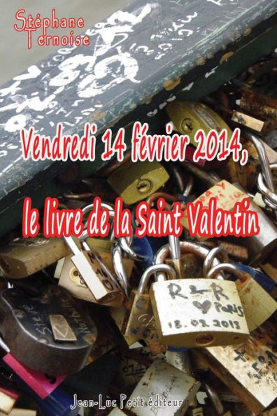 Vendredi 14 fï¿½vrier 2014, le livre de la Saint Valentin