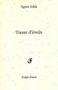 Title: Tresse d'éveils, Author: Angès Adda