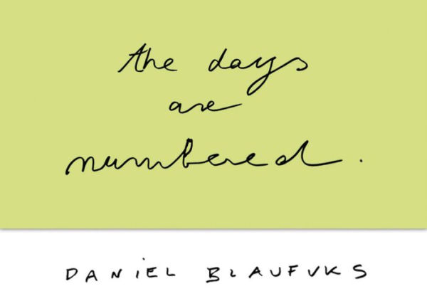 Daniel Blaufuks: The Days Are Numbered