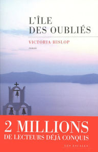 Title: L'Ile des oubliés, Author: Victoria Hislop