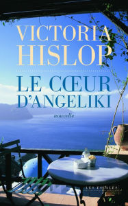 Title: Extrait - Le Cour d'Angeliki, Author: Victoria Hislop