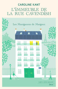 Title: Les Manigances de Margaux, Author: Caroline Kant