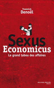 Title: Sexus Economicus, Author: Yvonnick Denoël